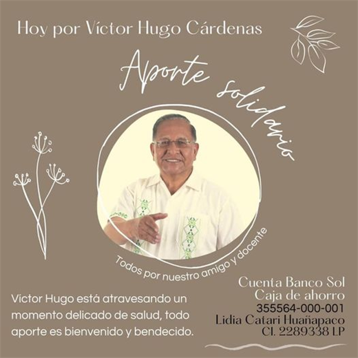 Piden ayuda para Víctor Hugo Cárdenas 