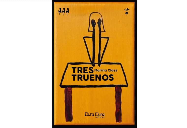 Reseña: Tres truenos, de la escritora argentina Marina Closs