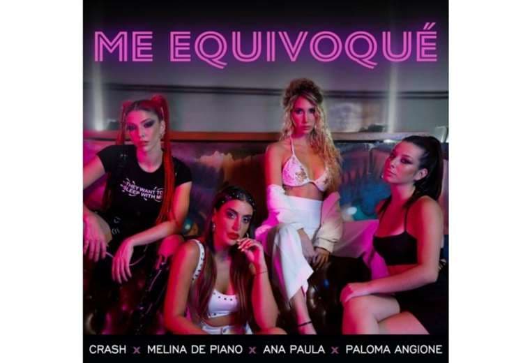 Ana Paula, Crash, Melina de Piano y Paloma Angione presentan "Me Equivoqué"