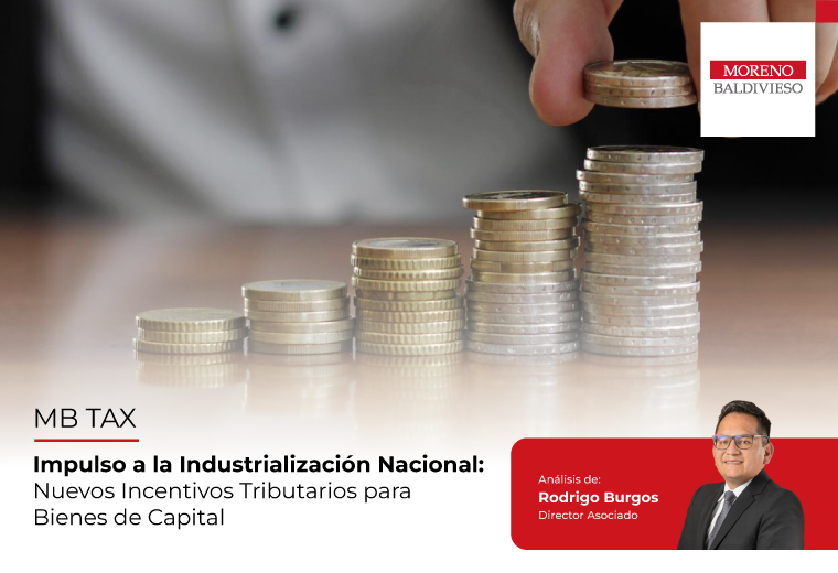 Impulso a la Industrialización Nacional: Nuevos Incentivos Tributarios para Bienes de Capital